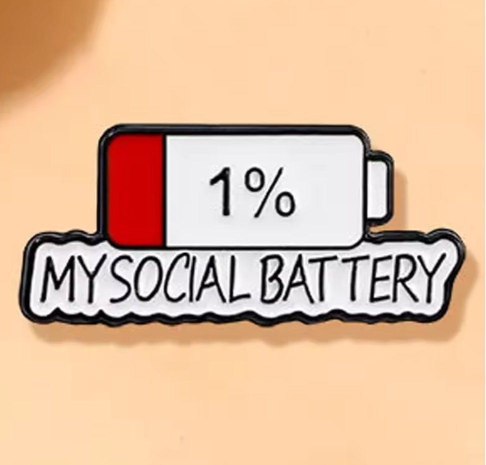 My Social Battery Enamel Pin