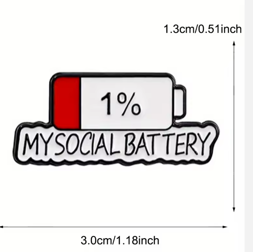 My Social Battery Enamel Pin